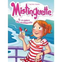 Mistinguette - Tome 13 - La croisière des sentiments