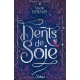 Dents de soie - Grand Format