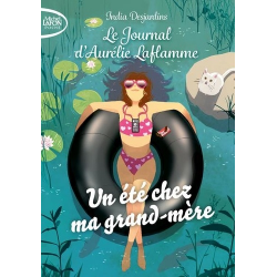 Le Journal d'Aurélie Laflamme - Tome 3