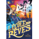 L'Ecole des rêves - Tome 2 - Les voyageurs