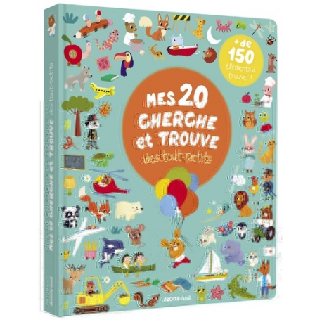 Cherche et trouve des tout-petits - Mes 20 cherche et trouve des tout-petits