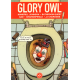 Glory Owl - Tome 3 - Glory Owl 3