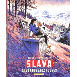 Slava (Gomont) - Tome 2 - Les nouveaux Russes