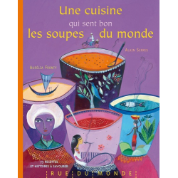 Une cuisine qui sent bon les soupes du monde - Album