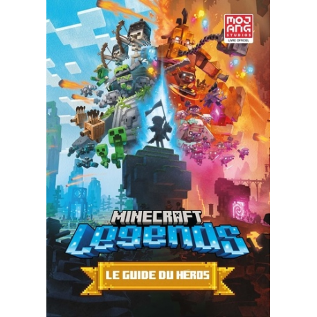 Minecraft Legends - Le guide du héros - Grand Format