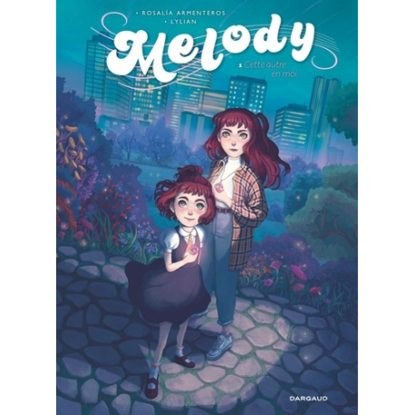Melody - Tome 1
