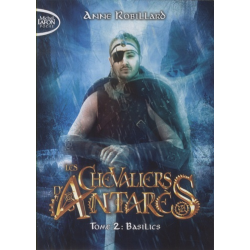 Les chevaliers d'Antarès - Tome 2