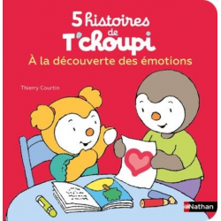 5 histoires de T'choupi - A la découverte des émotions - Album