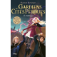 Gardiens des cités perdues - Tome 8