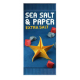 Sea Salt & Paper : Extra salt