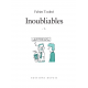 Inoubliables - Inoubliables