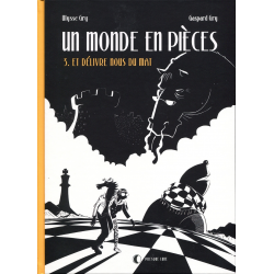 Un monde en pièces - Tome 3 - Et délivre nous du mat