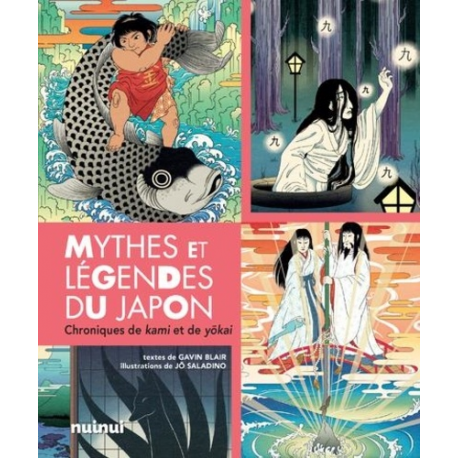 Mythes et légendes du Japon - Chroniques de kami et de yôkai - Grand Format
