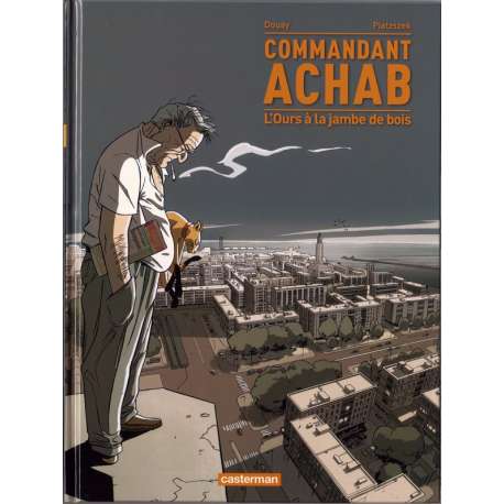 Commandant Achab - Tome 3 - L'Ours à la jambe de bois
