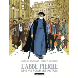 L'Abbé Pierre - Une vie pour les autres