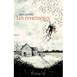 Les éphémères ( - Tome 1)