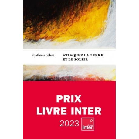 Attaquer la terre et le soleil - Grand Format