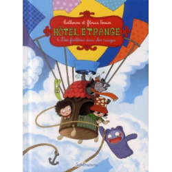 Hôtel Étrange - Tome 4 - Des fantômes dans les nuages