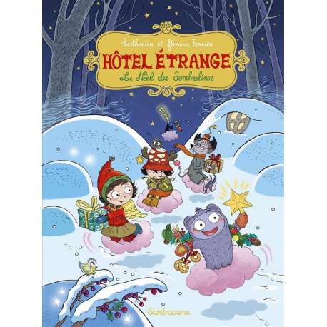 Hôtel Étrange - Tome 6 - Le noël des Sombrelines