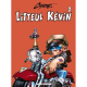 Litteul Kévin - Tome 2 - Épique et sauvage