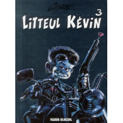 Litteul Kévin - Tome 3 - Hasta la bista... Baby!