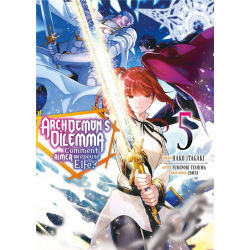 Archdemon's Dilemma - Tome 5 - Tome 5