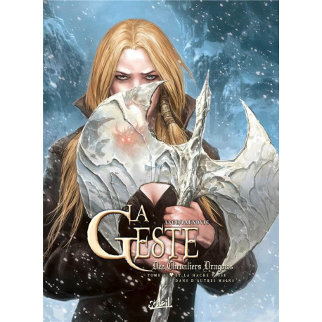 Geste des Chevaliers Dragons (La) - Tome 32 - Et la Hache passe dans d'autres mains