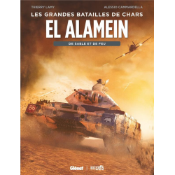 Grandes batailles de chars (Les) - Tome 2 - El Alamein - De sable et de sang