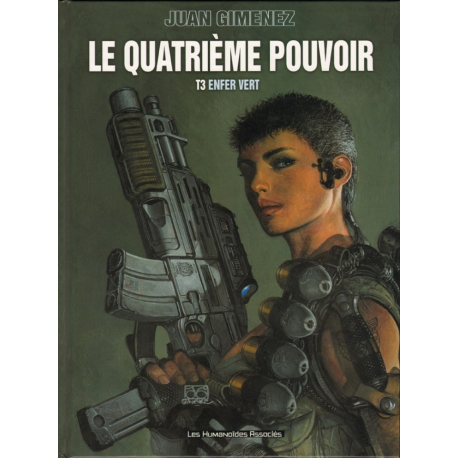 Quatrième pouvoir (Le) - Tome 3 - Enfer Vert