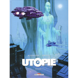 Utopie (Rodolphe-Griffo) - Tome 1 - Volume 1