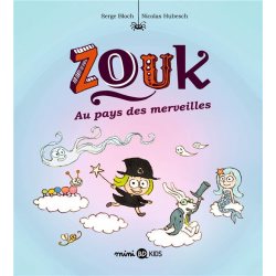 Zouk - Tome 22 - Zouk au pays des merveilles