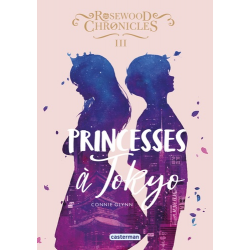 Rosewood Chronicles - Tome 3