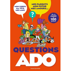 Questions ado - Ma vie d'ado en 100 questions - Grand Format