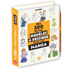Mes 300 nouveaux modèles à dessiner en pas à pas manga - Album