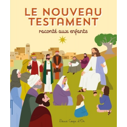 Le Nouveau Testament raconté aux enfants - Album