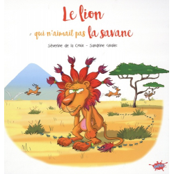 Le lion qui n'aimait pas la savane - Album