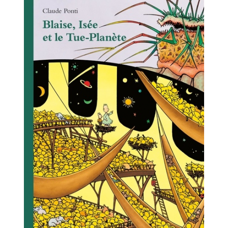 Blaise- Isée et le Tue-Planète - Poche