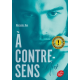 A contre-sens - Tome 2