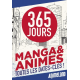 365 jours mangas & animés - Toutes les dates-clés !