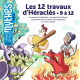 Les 12 travaux d'Héraclès - 9 à 12- La ceinture d'Hippolyte - Les boeufs de Géryon - Les pommes d'or du jardin des Hespérides -