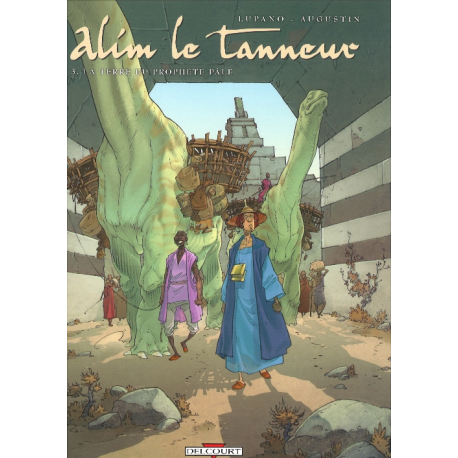 Alim le tanneur - Tome 3 - La terre du prophète pâle