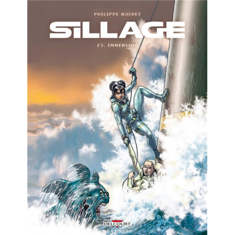 Sillage - Tome 23 - Immersion
