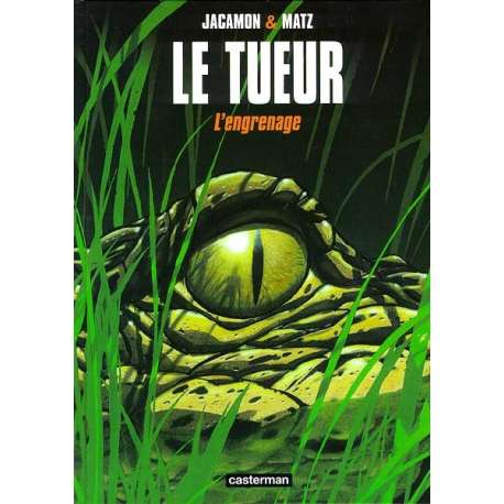 Tueur (Le) - Tome 2 - L'engrenage