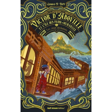 Victor d'Aboville et l'île des passe-murailles - - Tome 1-