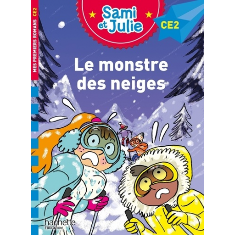 Sami et Julie Roman CE2 - Le monstre des neiges - Poche