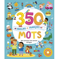 MON LIVRE SONORE BILINGUE - 350 MOTS ANGLAIS FRANÇAIS - 4 an