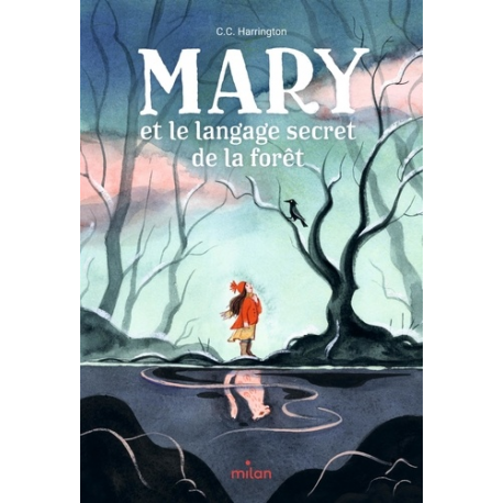 Mary et le langage secret de la forêt