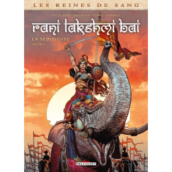 Reines de sang (Les) - Tome 2 - Rani Lakshmi Bai