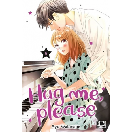 Hug me please - Tome 5 - Tome 5