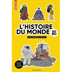 L'histoire du monde en BD - De la préhistoire à nos jours - Album